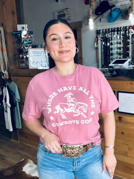 Ali Dee - Where Have All The Cowboys Gone Pink Tee